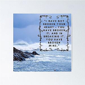 Wuthering Heights I Have Broken Your Heart and You Have Broken Mine