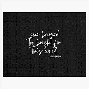 Wuthering Heights - Burned Too Bright for This World Quote Jigsaw Puzzle