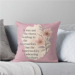 Honeysuckles Embracing the Thorn - Inspirational Quote from Wuthering Heights by Emily Bronte Throw Pillow