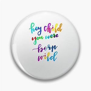 X Ambassadors Hey Child Pin