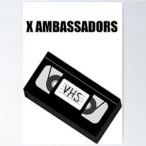 X Ambassadors - VHS Poster