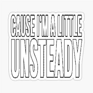 X Ambassadors Unsteady White Sticker