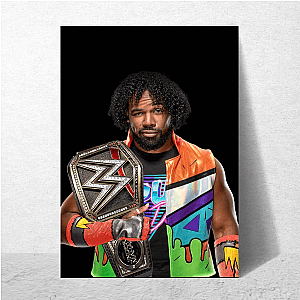 Don’t Rage, Be Like Woods Xavier Woods Posters