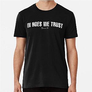 Bunnie Xo Merch In Hoes We Trust T-Shirt