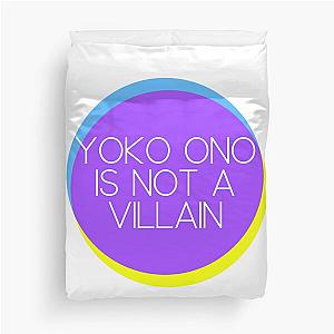 Yoko Ono is not a Villain Duvet Cover