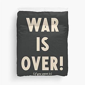 War is over!, if you want it, vintage, motivational art, peace, Yoko Ono, Vietnam War, civil rights  Duvet Cover