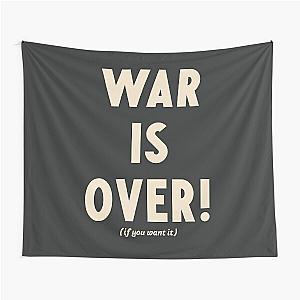 War is over!, if you want it, vintage, motivational art, peace, Yoko Ono, Vietnam War, civil rights  Tapestry