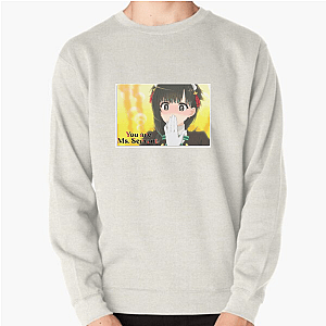 You Are Ms. Servant – Mystical Servant Series You Are Ms. Servant Sweatshirts