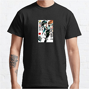 You Are Ms. Servant – Collector’s Edition You Are Ms. Servant T-Shirts