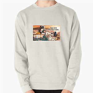 You Are Ms. Servant – Exclusive Story Capsule You Are Ms. Servant Sweatshirts