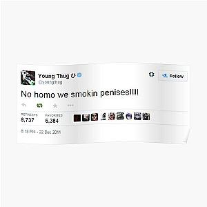 Young Thug No Homo We Smokin Tweet Poster RB1508