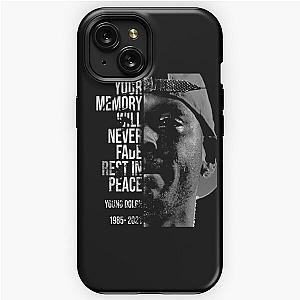 Your memory will never fade, rest in peace young dolph iPhone Tough Case