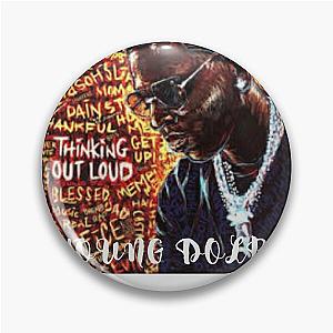 R.I.P. YOUNG DOLPH Pin