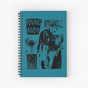 Young Nudy   Spiral Notebook