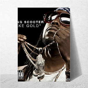 Young Scooter True To The Game Young Scooter Posters