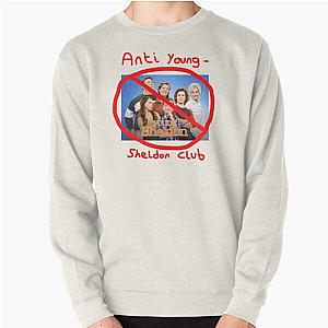 Anti Young Sheldon Club - Young Sheldon Pullover Sweatshirt