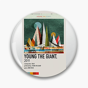 Young the Giant My Body Is Ready Young The Giant Pins