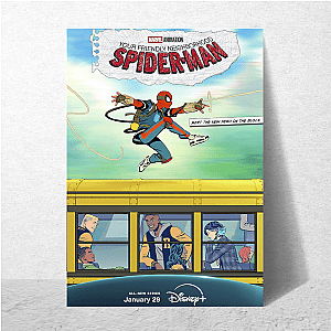 Your Friendly Neighborhood Spider Man Is Here Your Friendly Neighborhood Spider Man Posters