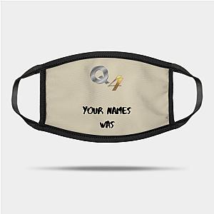 Your Name Face Masks - Q4 -Your Name Was Mask TP2507