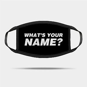 Your Name Face Masks - what's your name? Mask TP2507