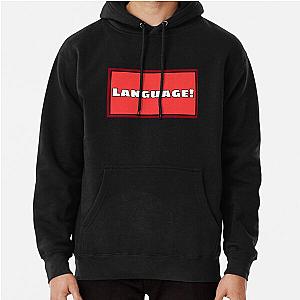 BadBoyHaLo Hoodies - BadBoyHalo Inspired "Language!" Pullover Hoodie RB0206