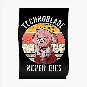 Technoblade Posters - Technoblade never dies Poster RB0206T