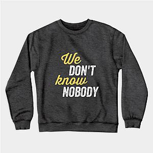 TommyInnit Sweatshirts - We don't know nobody Sweatshirt TP2409