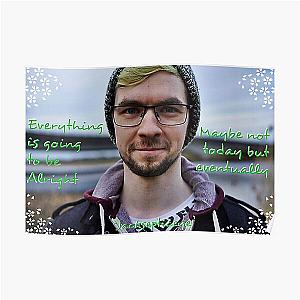 Jacksepticeye Posters - Inspirational Quote-Eventually  Poster RB0107