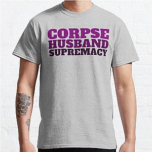 Corpse Husband T-Shirts - Corpse Husband Supremacy Classic T-Shirt RB2112