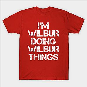 Wilbur Soot T-Shirts - Wilbur Name T Shirt - Wilbur Doing Wilbur Things T-Shirt Official Merchandise TP1211