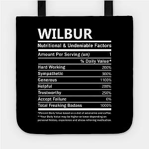 Wilbur Soot Bags - Wilbur Name T Shirt - Wilbur Nutritional and Undeniable Name Factors Gift Item Tee Tote Official Merchandise TP1211