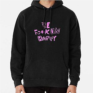 YungBlud - Be Fookin Happy Pullover Hoodie RB0208