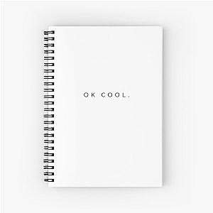 ok cool - yung hurn Spiral Notebook