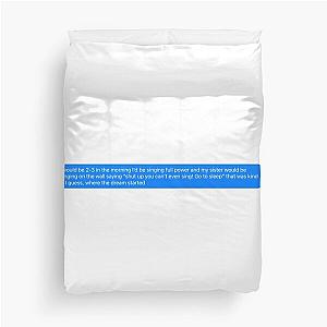 Funny Zayn Saying Text Message Duvet Cover