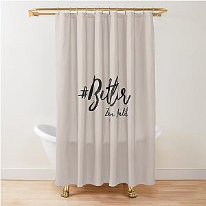 Better Zayn Malik Shower Curtain