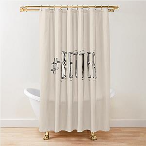 Better Zayn Malik Shower Curtain