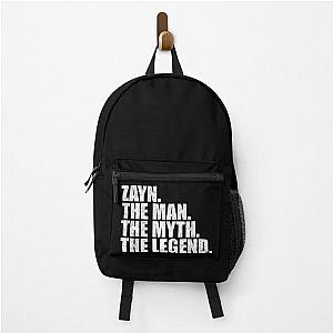 Zayn Name Zayn The Man The Myth The legend Backpack