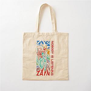 Nobody Is Listening - Zayn Cotton Tote Bag