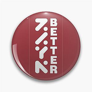 Zayn Malik BETTER , Song + Album T Shirt Design Pin