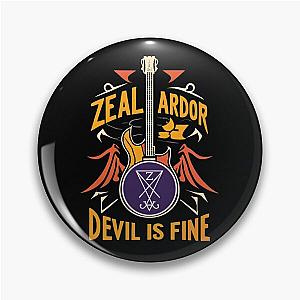 Zeal & Ardor - Devil Is Fine design Pin