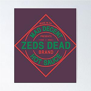 Zeds Dead    Poster