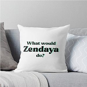 What Would Zendaya Do Throw Pillow