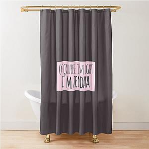 Of Course I'm Right Funny Personalized Shower Curtain