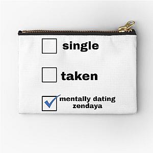 Mentally dating Zendaya Zipper Pouch