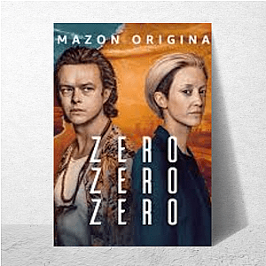 Trade Routes, Blood Trails – ZeroZeroZero Zerozerozero Posters