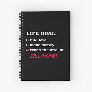 Life goal - ZillaKami Spiral Notebook