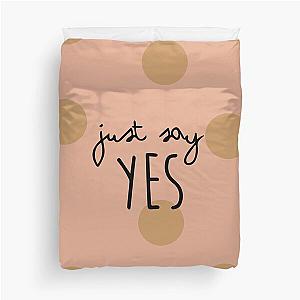 Just Say Yes - Zoella (Zoe Sugg) Phone Case Duvet Cover