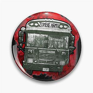 The Zombie Army Bus Pin