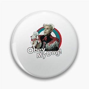 Zoolander Obey My Dog Pin