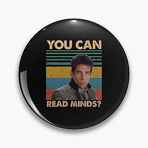 Zoolander you can read minds vintag Pin